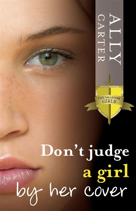Don t Judge a Girl by Her Cover Gallagher Girls Book 3